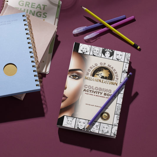 WORLD OF MAKEUP: MELANIN EDITION COLORING AND ACTIVITY BOOK